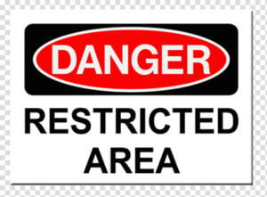 Restrictive Area Sign